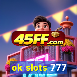 ok slots 777